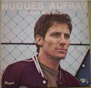 Hugues Aufray - Chante Bob Dylan