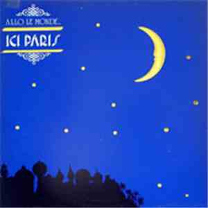 Ici Paris - Allo Le Monde...