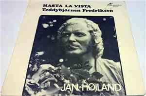 Jan Høiland - Hasta la Vista