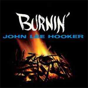 John Lee Hooker - Burnin'