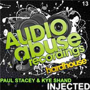 Kye Shand & Paul Stacey  - Injected