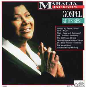 Mahalia Jackson - Gospel At It's Best