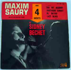 Maxim Saury And His New Orleans Sound - For my mammy