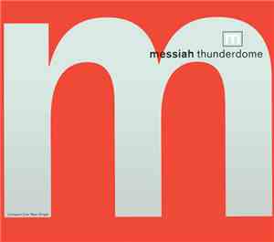 Messiah - Thunderdome