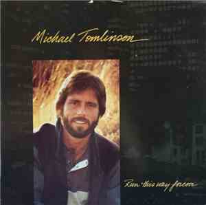 Michael Tomlinson  - Run This Way Forever