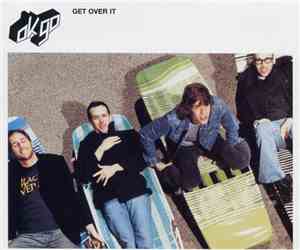 OK Go - Get Over It