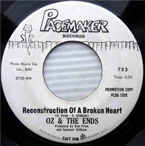 Oz & The Ends - Reconstruction Of A Broken Heart / Look Away