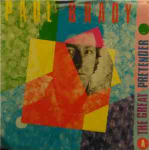 Paul Brady - The Great Pretender