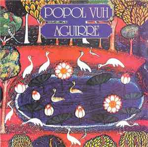 Popol Vuh - Aguirre