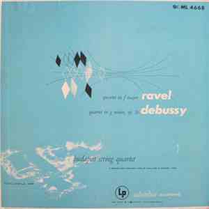 Ravel / Debussy, Budapest String Quartet - Quartet In F Major / Quartet In  ...