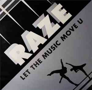 Raze - Let The Music Move U