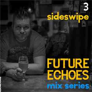 Sideswipe - FE_MIX003: Sideswipe