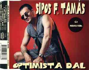 Sipos F. Tamás - Optimista Dal