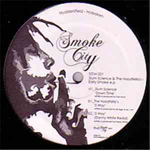 Slum Science & The Hoodfella's - Early Smoke E.P