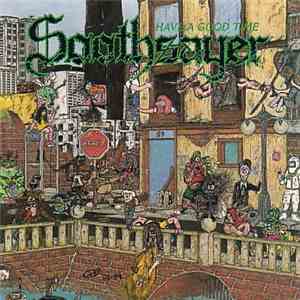 Soothsayer  - Have A Good Time