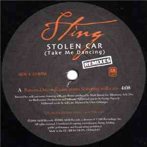 Sting - Stolen Car (Take Me Dancing) Remixes
