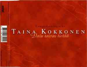 Taina Kokkonen - Vain Taivas Tietää