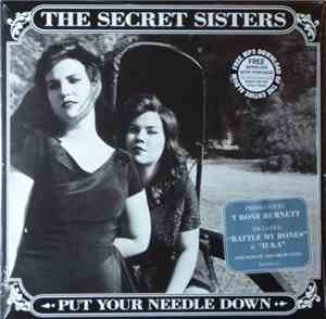 The Secret Sisters - Put Your Needle Down