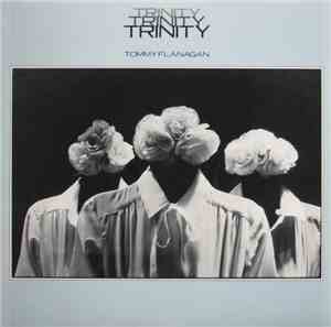 Tommy Flanagan - Trinity