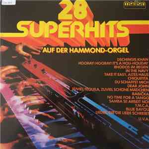 Various - 28 Superhits Auf Der Hammond-Orgel