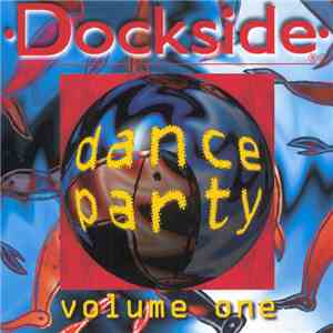 Various - Dockside Dance Party Volume One