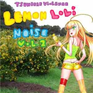Various - Lemon Loli Noise Vol. 2