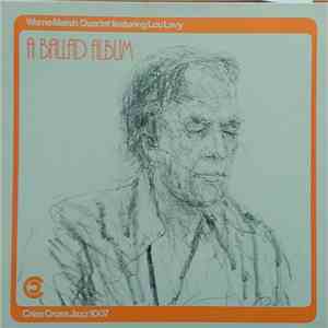 Warne Marsh Quartet Featuring Lou Levy - A Ballad Album
