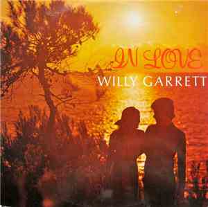 Willy Garrett - In Love