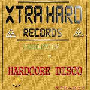 Abzolution - Hardcore Disco