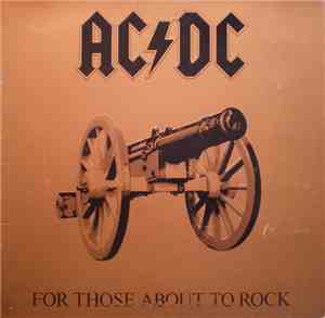 AC/DC - For Those About To Rock We Salute You