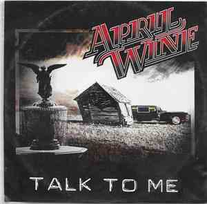 April Wine - Talk To Me