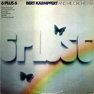 Bert Kaempfert & His Orchestra - 6 Plus 6