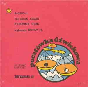 Boney M. - I'm Born Again / Calender Song