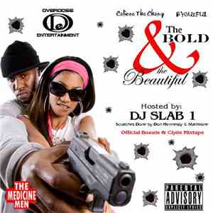 Calicoe the Champ & Byou2ful - The Bold & The Beautiful