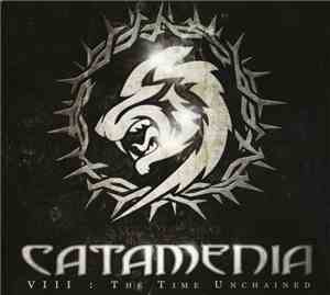 Catamenia - VIII: The Time Unchained