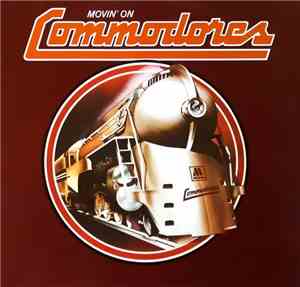 Commodores - Movin' On