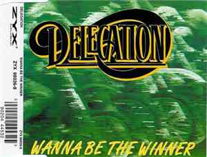 Delegation - Wanna Be The Winner