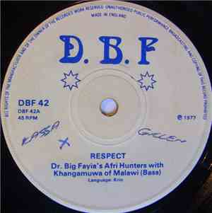 Dr. Big Fayia's Afri Hunters, Khangamuwa Of Malawi, Big Fayia - Respect / A ...