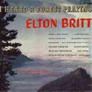 Elton Britt - I Heard A Forest Praying