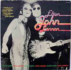 Elton John - Elton John & John Lennon 1974 Live!
