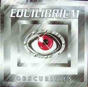 Equilibrium - Obscurities