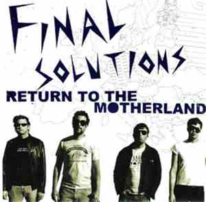 Final Solutions - Return To The Motherland