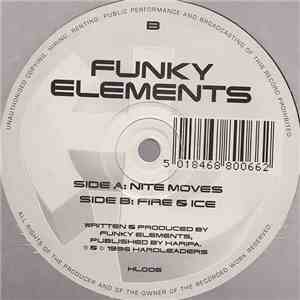 Funky Elements - Nite Moves / Fire & Ice