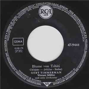 Gert Timmerman - Blume Von Tahiti / Tausend Meilen