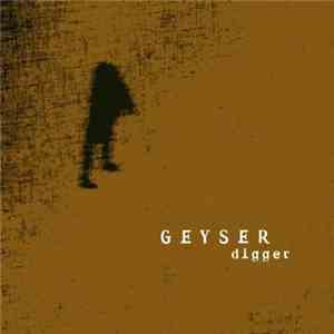 Geyser - Digger