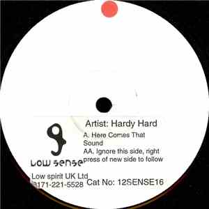 Hardy Hard - Here Comes That Sound
