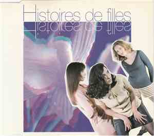 Histoires De Filles - Histoires De Filles
