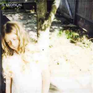 Is Tropical - South Pacific / Tan Man