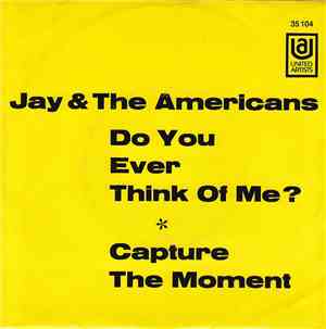 Jay & The Americans - Capture The Moment