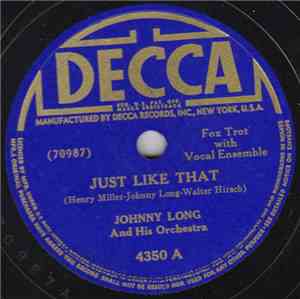 Johnny Long And His Orchestra - Just Like That / The White Star Of Sigma Nu